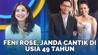 Sosok Feni Rose Jadi Janda Cantik Awet Muda di Usia 49, Diam-diam Cerai Dari Pengusaha Kaya Raya