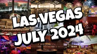 What's NEW in Las Vegas for JULY 2024! 😍