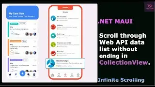 .NET Maui Apps | How to scroll through API data without ending in Collection View (Infinite Scroll).