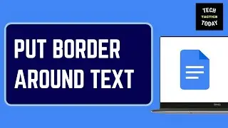 How to Put a Border Around Text in Google Docs