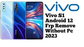 Vivo S1 Frp bypass android 12 Without Pc 2023 easy method