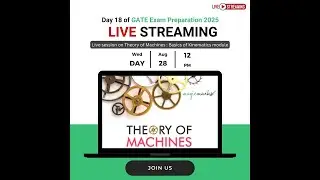 Day 18 of GATE Exam Preparation 2025 | Theory Of Machines