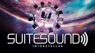 Interstellar - Ultimate Soundtrack Suite