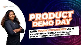 Gain Practical Work Experience in Tech | How to Build Tech Products | Product Demo Day