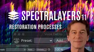 New and Improved Restoration Processes | New Features in SpectraLayers 11