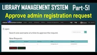 Approve or remove admin registration request | Library management system-part 51