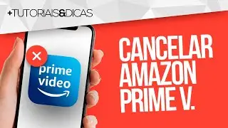 ❌ Como CANCELAR ASSINATURA da AMAZON PRIME VIDEO (PC ou CELULAR)