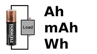 🔋 Battery amp-hour, watt-hour and C rating tutorial