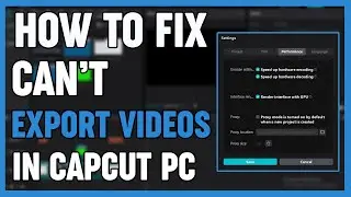 How To Fix CapCut Can't Render/Export Video Error I Windows  & MacBook