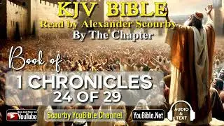 13-Book of 1 Chronicles | By the Chapter | 24 of 29 Chapters Read by Alexander Scourby | God is Love