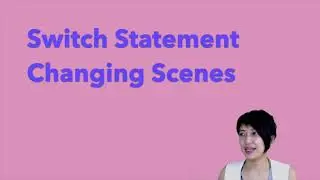 8.3 Switch Statement - Changing Scenes! - p5.js Tutorial