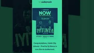 we are now on AUDIOMACK make sure you follow us CELEB CITY