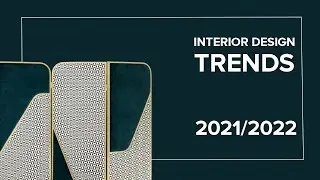 Interior Design Trends 2022