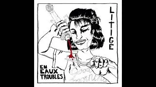 LITIGE - En eaux troubles