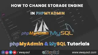 How to change Storage Engine, Add Foreign Key and Primary Key, Auto Increment in MySQL 5.7 | eWaySol