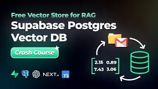 Supabase Postgres Vector DB Crash Course