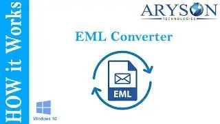 How to Convert EML to PST, PDF, and MBOX for Free by Aryson EML Converter