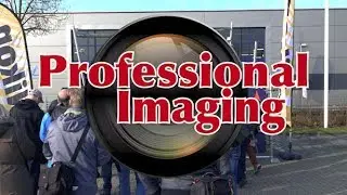 Professional Imaging - Korte terugblik - CameraNU.nl