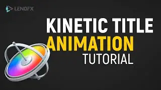 How to Create Kinetic Title Template in Motion 5 Tutorial