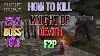 How to kill Knight of Death boss 27.2/19.3 main quest - Staff F2P - Full - Night Crows #ad #sss