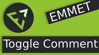 Emmet - Actions - Toggle Comment