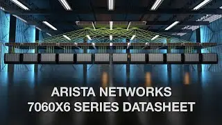 Arista Networks 7060X6 Series Datasheet