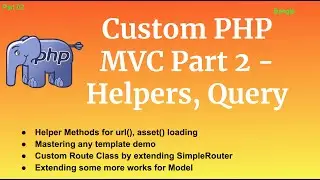 #26 - PHP Tutorial Final Part - MVC Part 2 and Final PHP Tutorial with Assignment