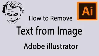 How To Removing Text On Image