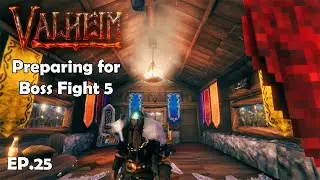 LIVE | Preparing-4-Boss Fight 5!! - Valheim Gameplay EP.25 - Relaxing Open-World Survival & Building