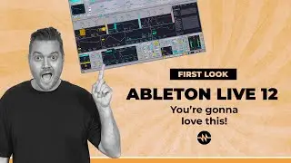 New Features in Ableton Live 12: Our Top Picks