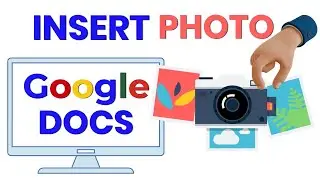 Insert Photo Google Docs: How to Insert Images in Google Docs EASILY