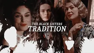 Tradition - The Black Sisters