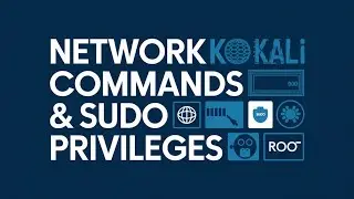 #12 Mastering Network Commands & Sudo Privileges in Kali Linux !