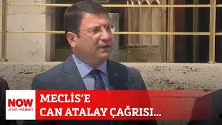 Meclis’e Can Atalay çağrısı... 9 Ağustos 2024 NOW Ana Haber