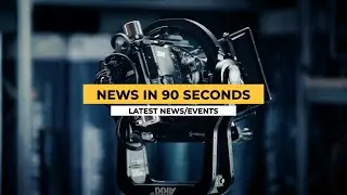 News in 90 EP 387: ARRI 360 EVO, DataVideo 4K POV cameras, Tripod Hands-On Event