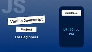 Create Digital Clock Using JavaScript | Beginner JavaScript Project