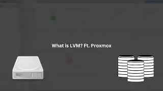 What is LVM? Ft. Proxmox