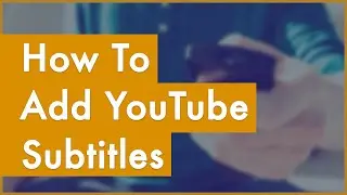 How to add SUBTITLES on YouTube in 2020 - How to use the new subtitle editor