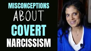 A major misconception about covert narcissism