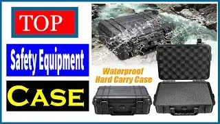 5 Best Safety Equipment Case