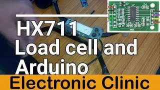 HX711, Load cell / Strain Gauge and Arduino uno to Measure Weight / Arduino HX711 and load cell