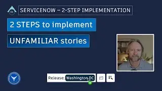 2-steps to implement unfamiliar ServiceNow stories