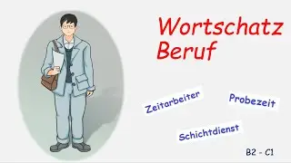 Wortschatz Beruf - Diese Wörter solltest du kennen (B2 / C1 / C2)