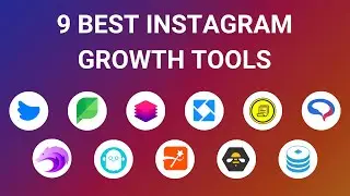 9 Best Instagram Growth Services & Tools to Grow Your Followers in 2024