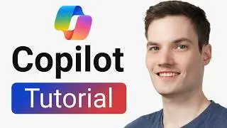 Microsoft Copilot Tutorial for Beginners