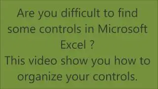 Organizing your favorite controls in Microsoft Excel.