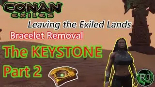 The KEYSTONE Part 2 Freeing our Character END GAME