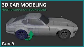 3D Car Modeling - How to Model Car Body Details