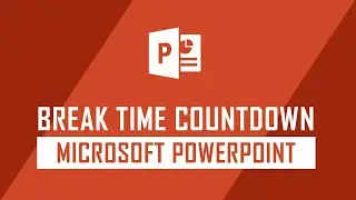 How to Add the Presentation Break Time Countdown on PowerPoint | PowerPoint Tips