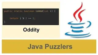 Java Puzzlers - Oddity | Odd Number Logic For Integers